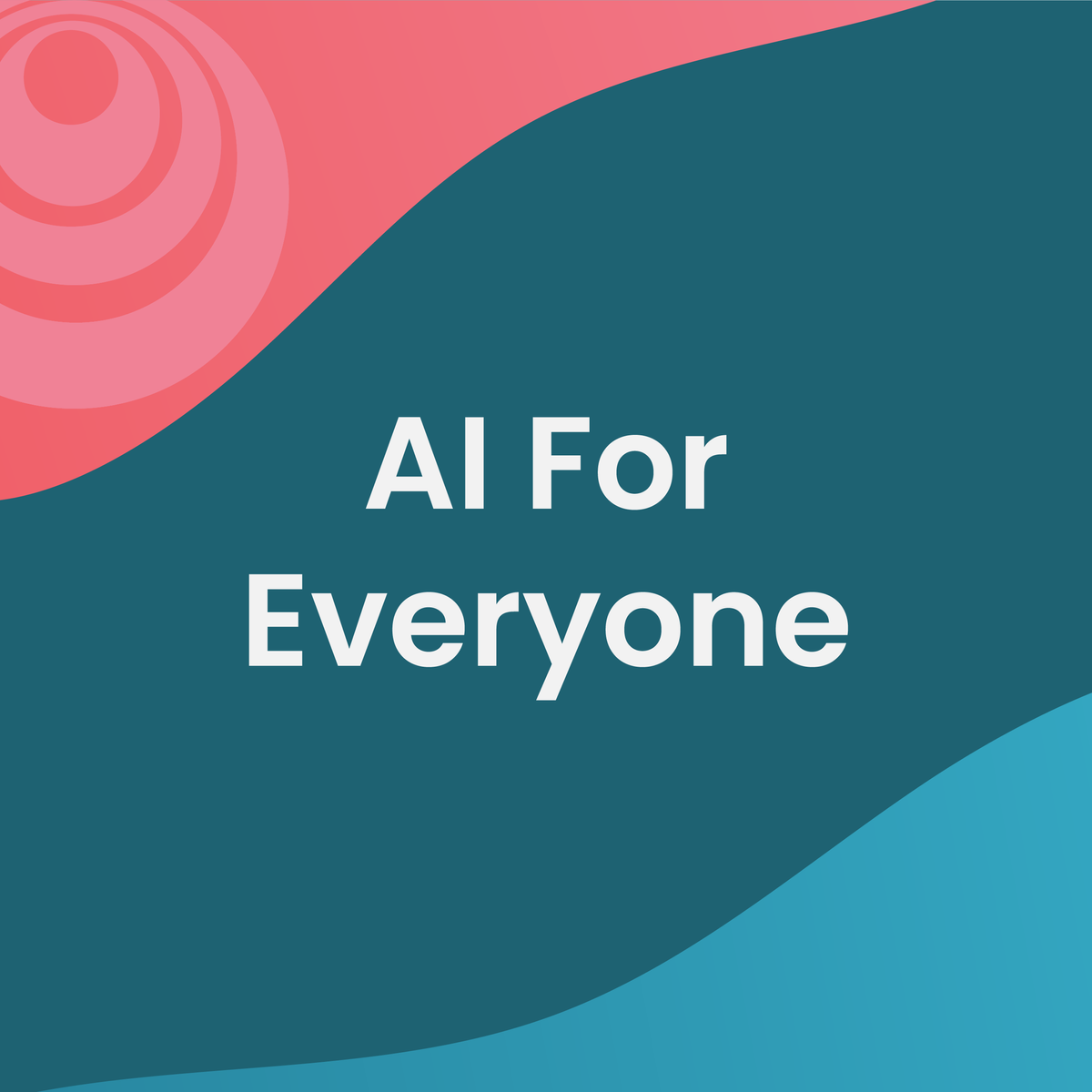  دوره هوش مصنوعی برای همه (AI for Everyone)